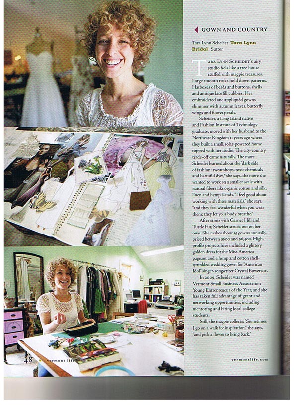 Tara Lynn Bridal featured in Vermont Life's Spring 2012 magazine Wedding gowns made of natural fibers like organic cotton and silk, linen and hemp blends.